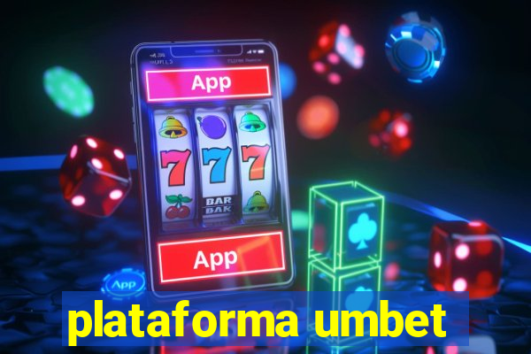 plataforma umbet